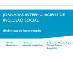 Jornadas Intermunicipais de Inclusão Social