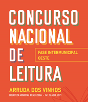 Concurso Nacional de Leitura - Final da fase intermunicipal do Oeste em Arruda dos Vinhos