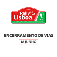 Rally de Lisboa - 18 de junho - Encerramento de vias