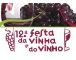 Aproxima-se a 12.ª Festa da Vinha e do Vinho