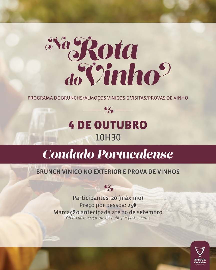 Na  Rota do Vinho - Condado Portucalense