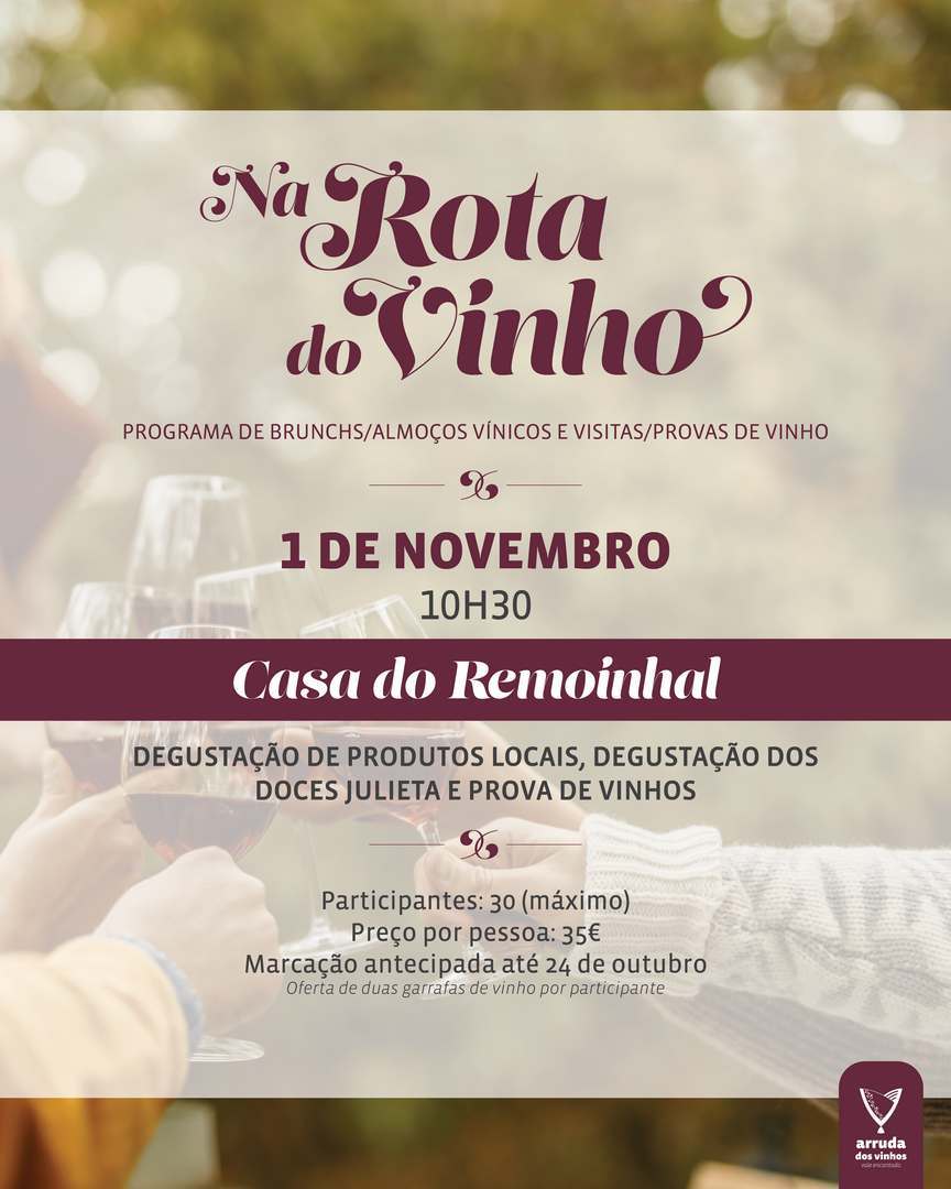 Na  Rota do Vinho - Casa do Remoinhal