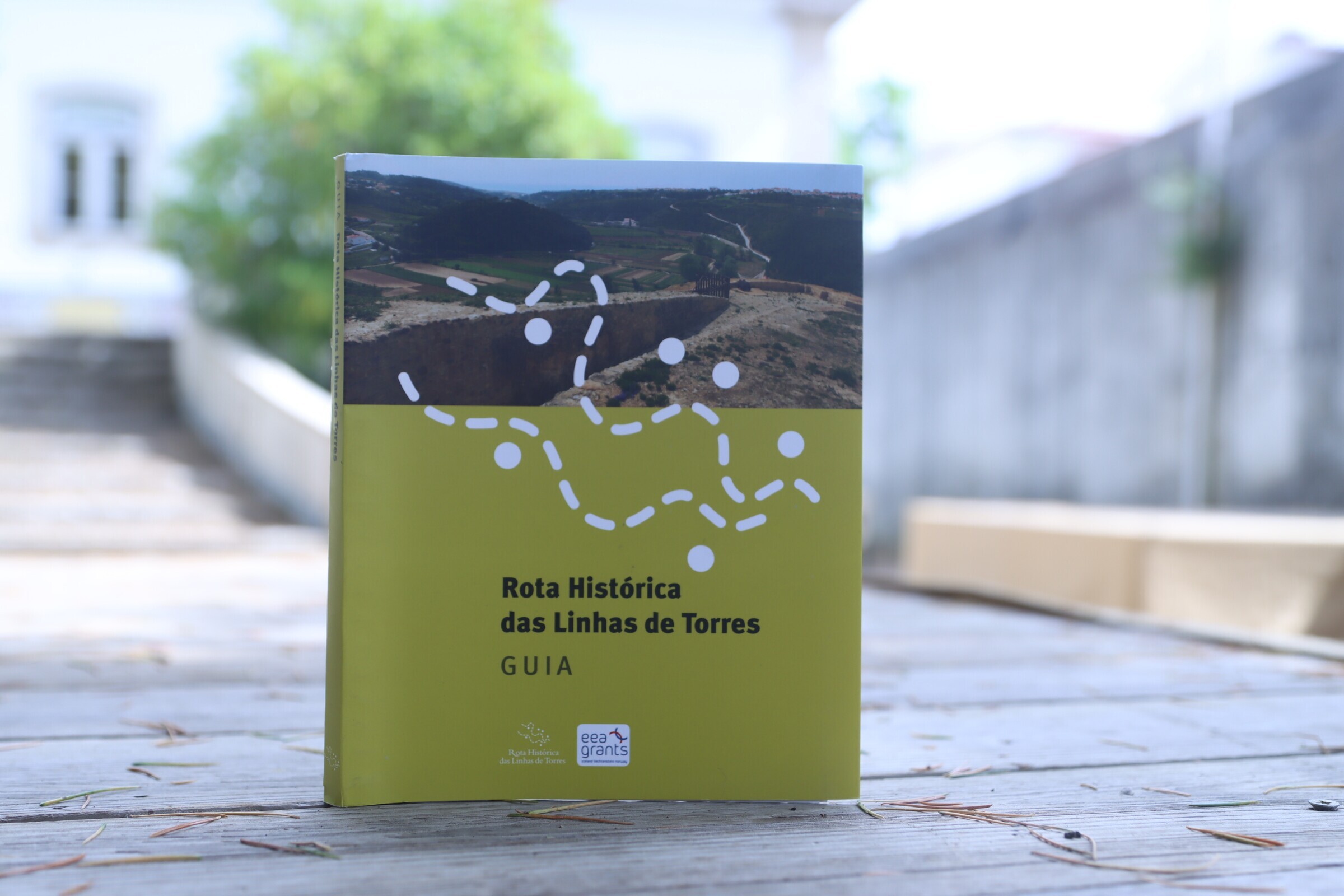  Rota Histórica das Linhas de Torres - Guia